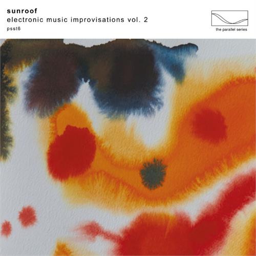 Sunroof Electronic Music Improvisations 2 (CD)