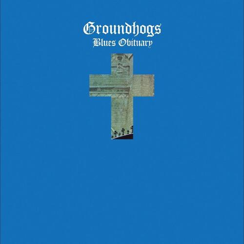 The Groundhogs Blues Obituary - LTD (LP) 