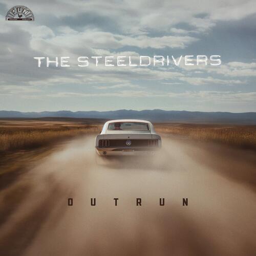 The SteelDrivers Outrun - LTD (LP) 