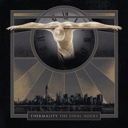 Thermality The Final Hours (LP) 