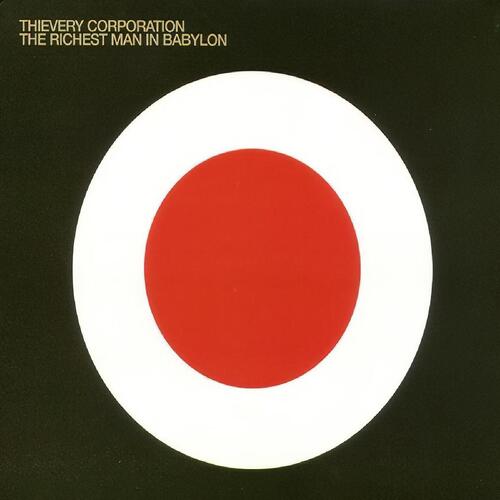Thievery Corporation The Richest Man In Babylon (CD) 