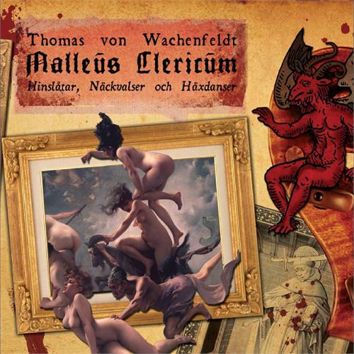 Thomas von Wachenfeldt Malleus Clericum (CD)