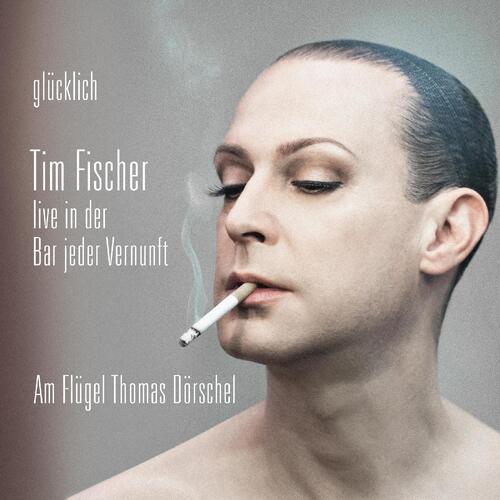Tim Fischer Glücklich (2CD)