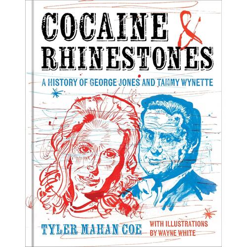 Tyler Mahan Coe Cocaine & Rhinestones (BOK) 