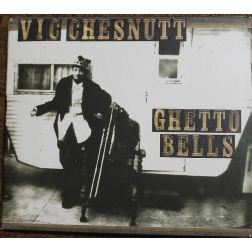 Vic Chesnutt Ghetto Bells (CD) 