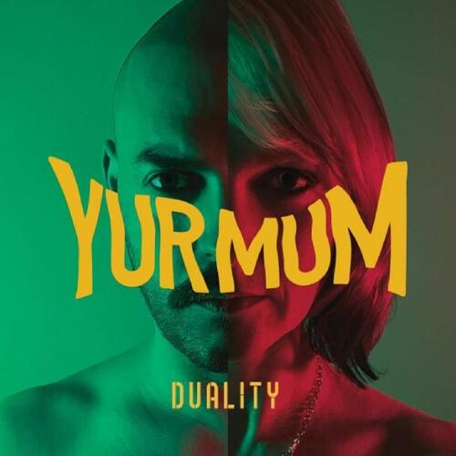 Yur Mum Duality (CD)
