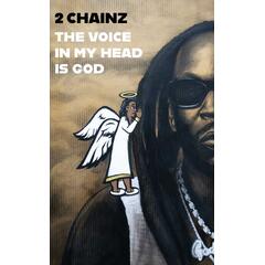 2 Chainz The Voice In My Head Is God (BOK)