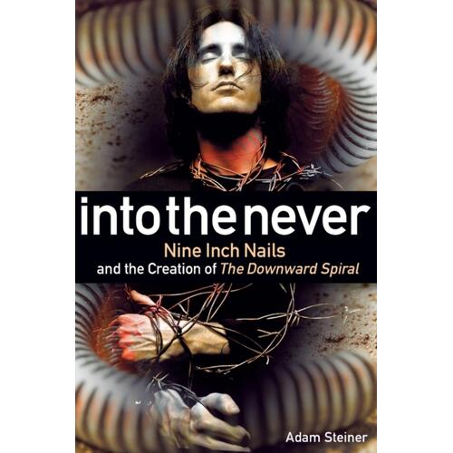 Adam Steiner Into The Never (BOK) 