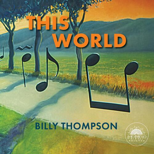 Billy Thompson This World (CD) 