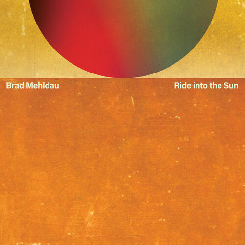 Brad Mehldau Ride Into The Sun (2LP) 