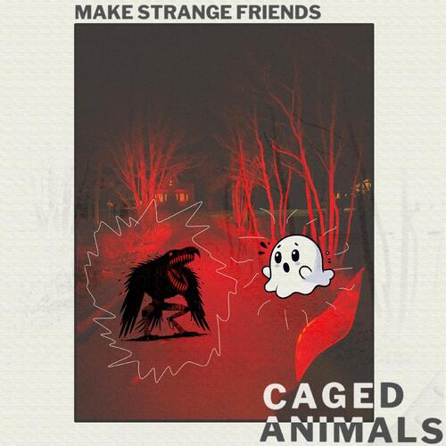 Caged Animals Make Strange Friends - LTD (LP) 