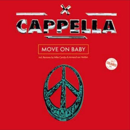 Cappella Move On Baby - LTD (12") 