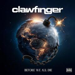 Clawfinger Before We All Die: Earbook - LTD (CD)