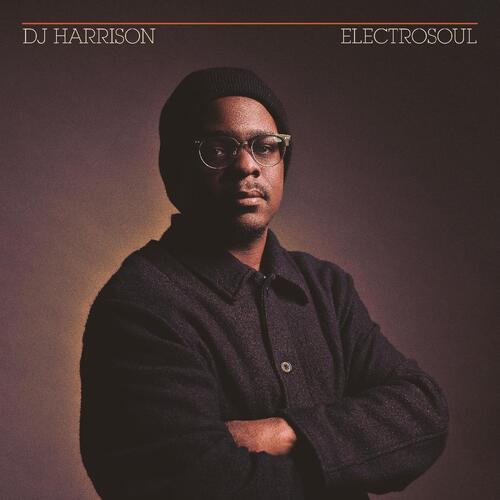 DJ Harrison ElectroSoul (LP) 