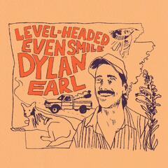 Dylan Earl Level-Headed Even Smile (CD)