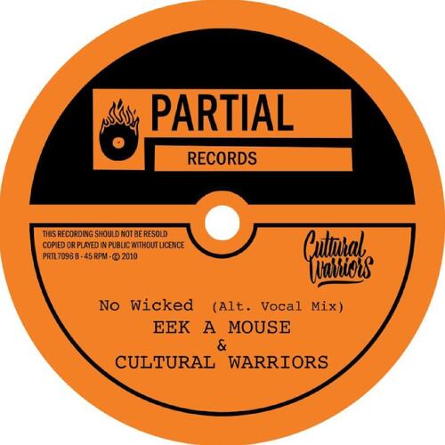 Eek-A-Mouse & Cultural Warriors No Wicked (Alt. Vocal Mix) (7") 