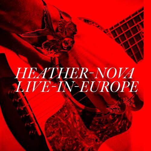 Heather Nova Live In Europe (2LP) 