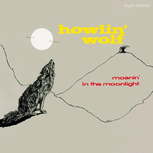 Howlin' Wolf Moanin' In The Moonlight - LTD (LP) 