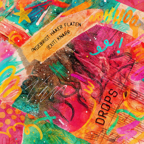 Ingebrigt Håker Flaten's (Exit) Knarr Drops (LP) 