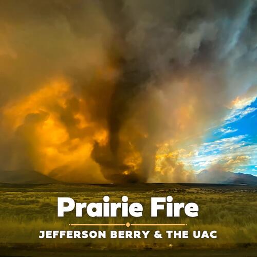 Jefferson Berry & The UAC Prairie Fire (CD) 