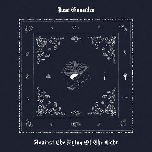 José González Against The Dying Of The Light (CD) 