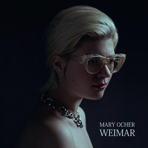 Mary Ocher Weimar (10") 