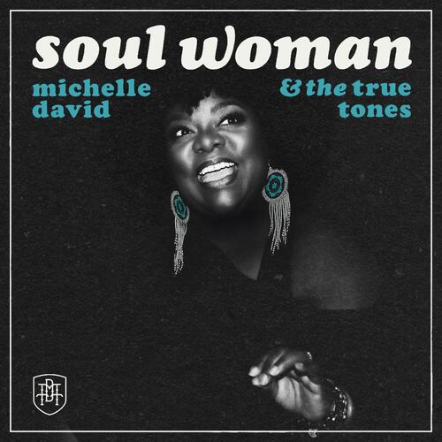 Michelle David & The True-tones Soul Woman - LTD (LP) 