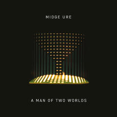 Midge Ure A Man Of Two Worlds (2LP)