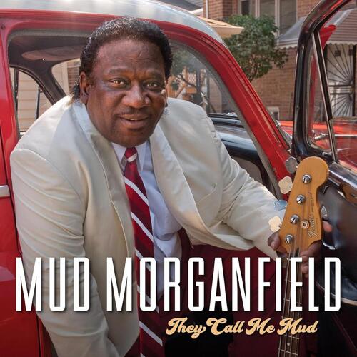 Mud Morganfield They Call Me Mud (CD) 