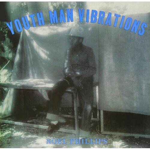 Noel Phillips Youth Man Vibrations (LP) 