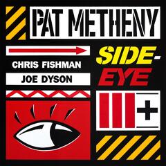 Pat Metheny Side-Eye III+ (CD)