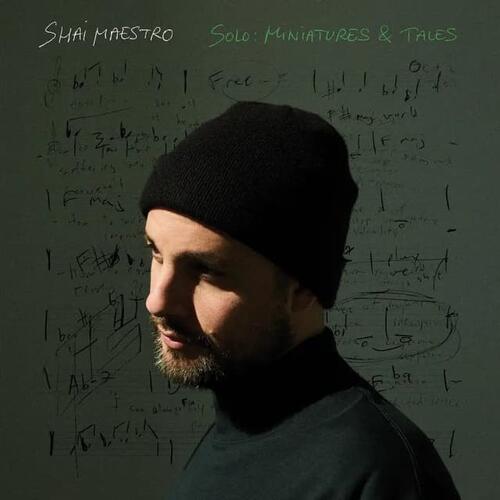 Shai Maestro Solo: Miniatures & Tales (LP) 