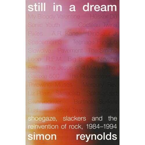 Simon Reynolds Still In A Dream (BOK) 