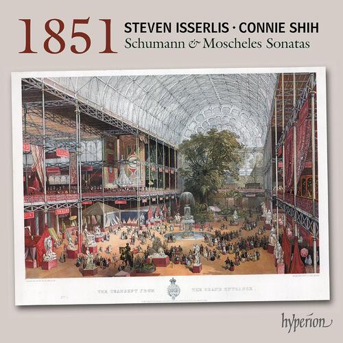 Steven Isserlis & Connie Shih Schumann & Moscheles: 1851 Cello… (CD) 