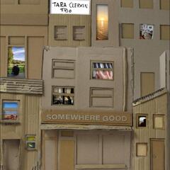 Tara Clerkin Trio Somewhere Good (LP)