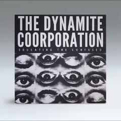 The Dynamite Coorporation Educating The Confused (MC)