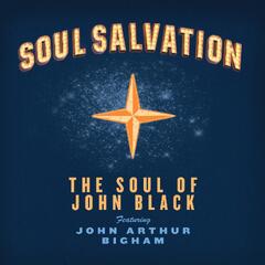 The Soul Of John Black Soul Salvation (CD)
