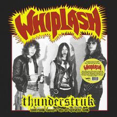 Whiplash Thunderstruk: 1984-1985… - LTD (LP)