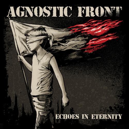 Agnostic Front Echoes In Eternity (CD) 