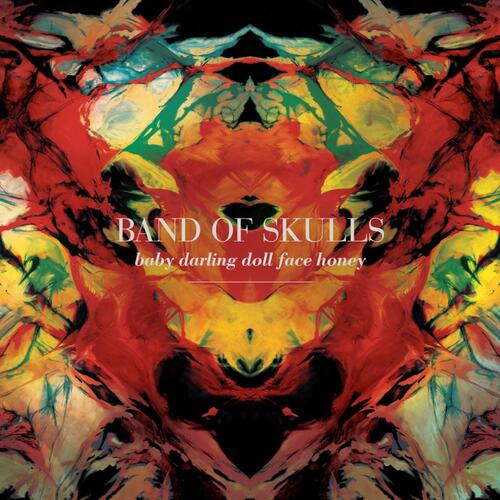 Band Of Skulls Baby Darling Doll Face Honey - LTD (LP) 