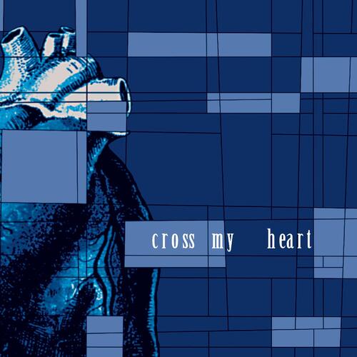 Cross My Heart Cross My Heart (LP) 