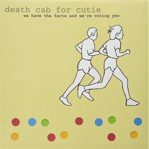 Death Cab For Cutie We Have The Facts And We're Voting…(LP)