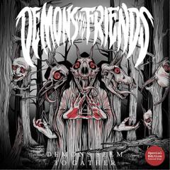 Demons My Friends Demons Seem To Gather - LTD (LP)