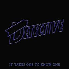 Detective It Takes One To Know One - LTD (LP)