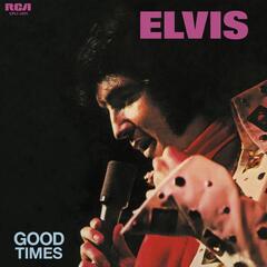 Elvis Presley Good Times - LTD (LP)