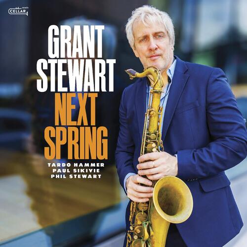Grant Stewart Next Spring (CD) 