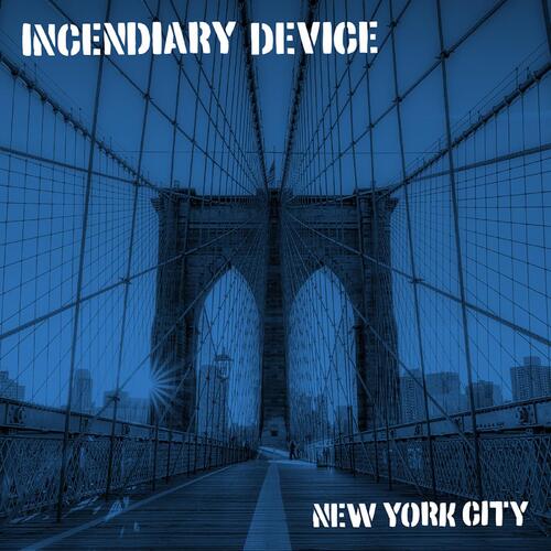 Incendiary Device New York City (LP) 