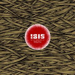 Isis In The Absence Of Truth (2LP)