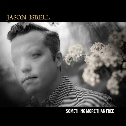 Jason Isbell Something More Than Free… - LTD (2LP) 