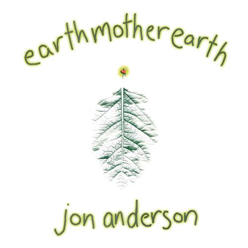 Jon Anderson Earth Mother Earth (CD) 